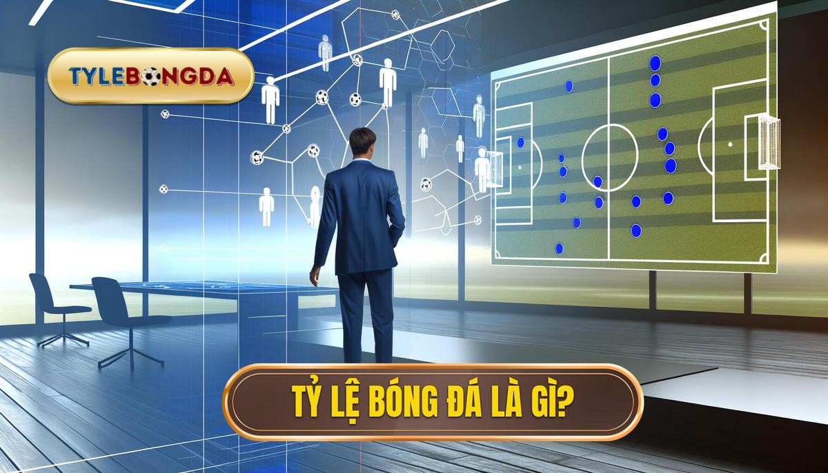 Góc nhìn cao thủ về tỷ lệ bóng đá 2 1. Tỷ lệ bóng đá là gì_