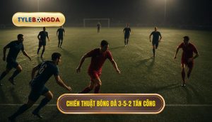 Chiến thuật bóng đá 3-5-2 tấn công