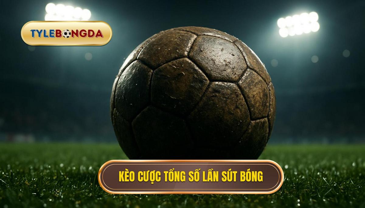 Kèo Cược Tổng Số Lần Sút Bóng Trúng Cột Dọc Là Gì_