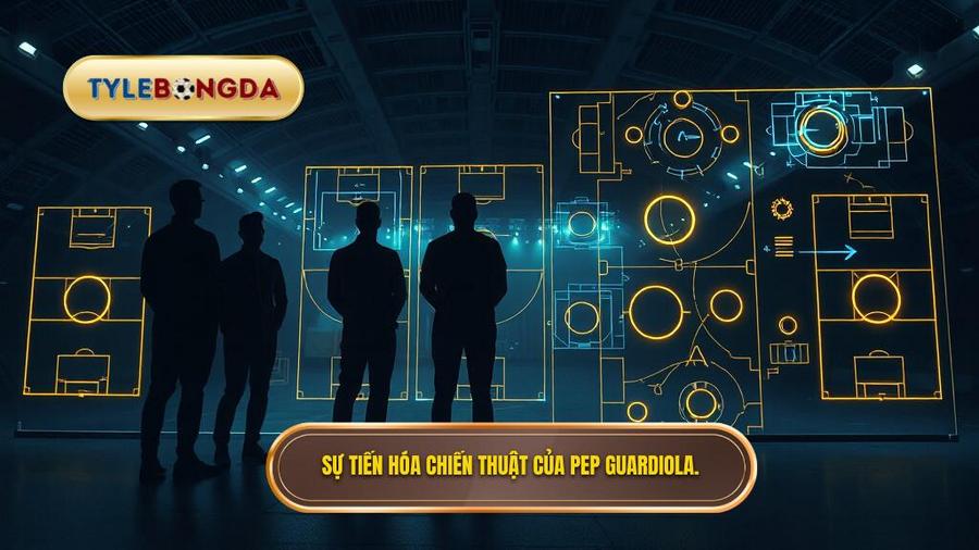 Sự tiến hóa của chiến thuật Pep Guardiola qua các thời kỳ