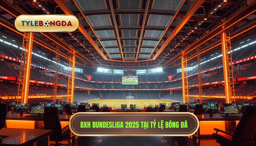 Bảng Xếp Hạng Bundesliga 2025: Cập Nhật Mới Nhất Và Phân Tích